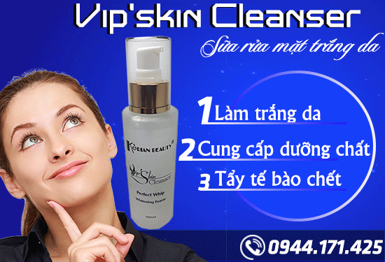 Công dụng Vip'skin Cleanser